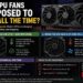 Are GPU Fans Supposed to Spin All the Time? Full 2026 Guide