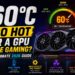 Is 60C Too Hot for a GPU While Gaming? The Ultimate 2026 Guide
