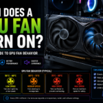 When Does a GPU Fan Turn On? (Complete Guide to GPU Fan Behavior)