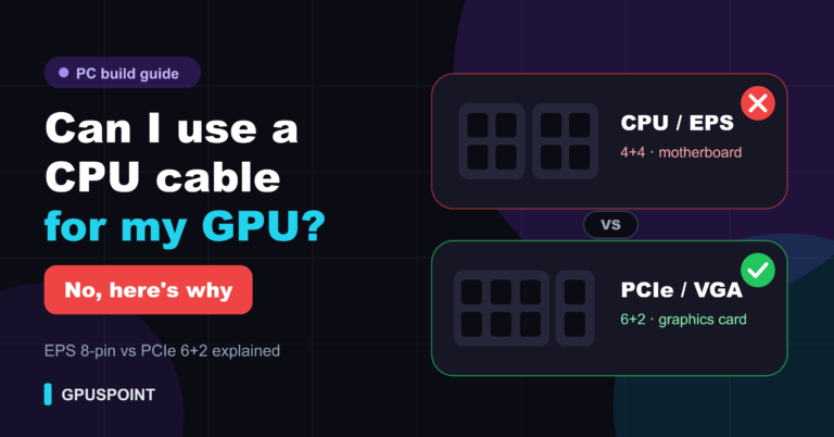 Can I Use a CPU Cable for My GPU?