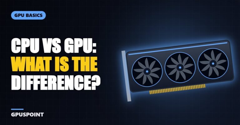 CPU vs GPU: What Is the Difference?