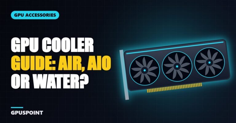 GPU Cooler Guide: Aftermarket Air, AIO and Water Blocks