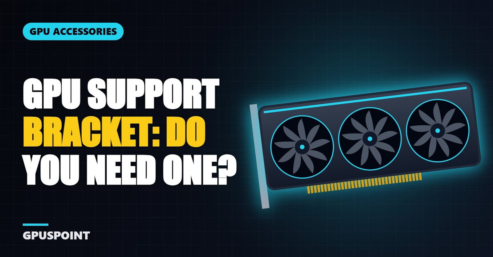 GPU Support Bracket: Do You Need One? (Types and Buying Guide)
