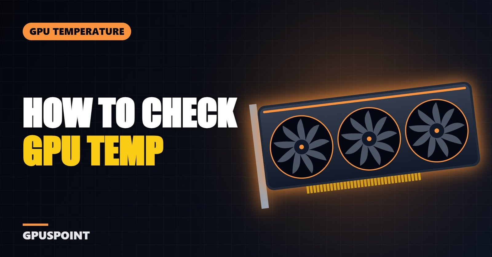 How to Check GPU Temp (and CPU Temp) in Windows 10 and 11